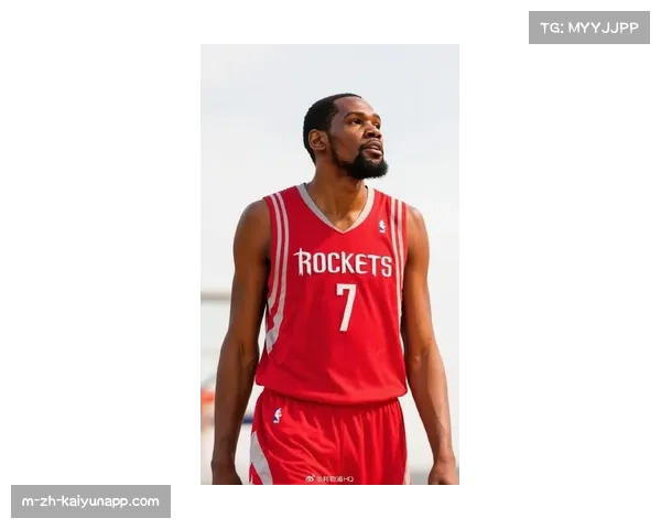 杜兰特难以终老火箭 队内调整将影响未来发展