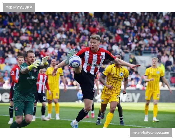 布莱顿客场二比零完胜布伦特福德 海鸥军团中前场压迫效率提升 布莱顿客场二比零完胜布伦特福德 海鸥军团中前场压迫效率提升